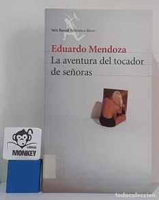 Bücher: La aventura del tocador de señoras - Eduardo Mendoza